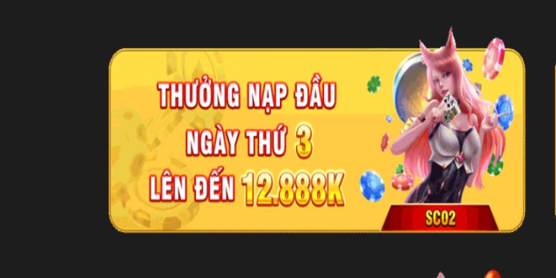 Khuyến mãi dành cho hội viên khi nạp lần thứ 3